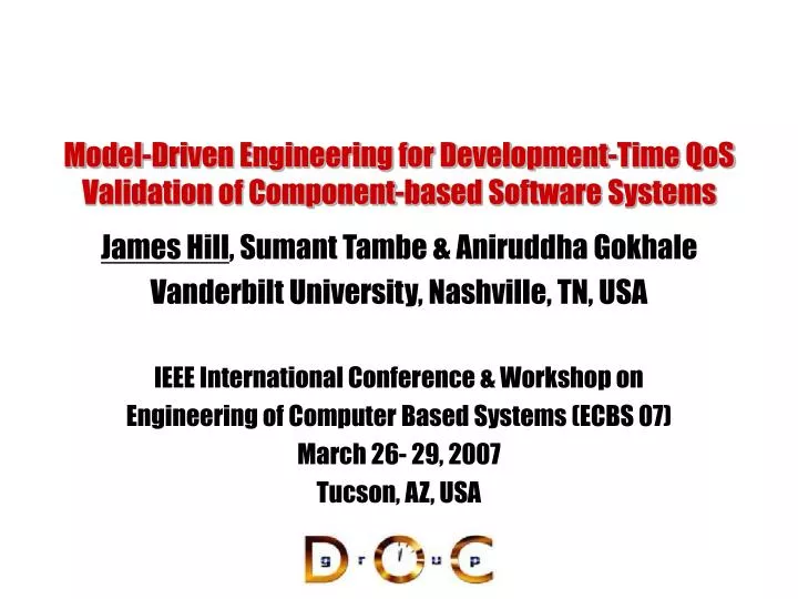 model driven engineering for development time qos validation of component based software systems