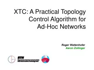 XTC: A Practical Topology Control Algorithm for Ad-Hoc Networks