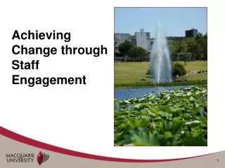 Achieving Change through Staff Engagement
