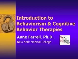 Introduction to Behaviorism &amp; Cognitive Behavior Therapies