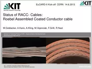 Status of RACC- Cables: Roebel Assembled Coated Conductor cable