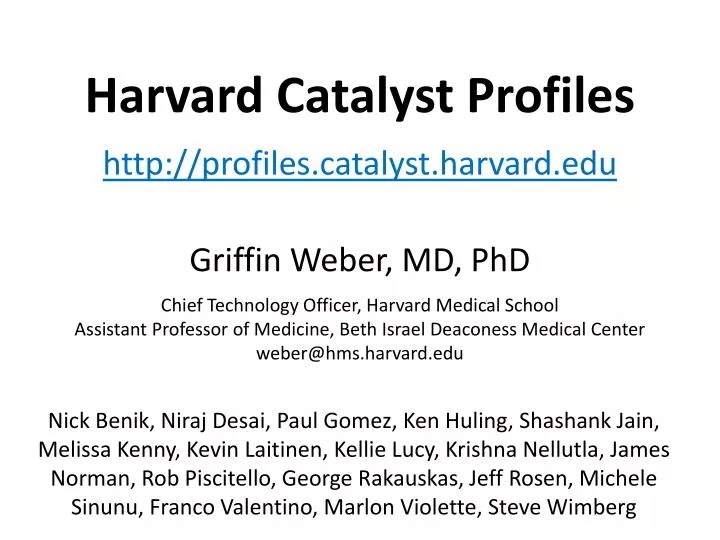 harvard catalyst profiles http profiles catalyst harvard edu