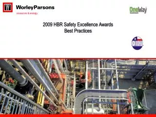2009 HBR Safety Excellence Awards Best Practices
