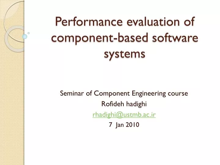 performance evaluation of component based software systems