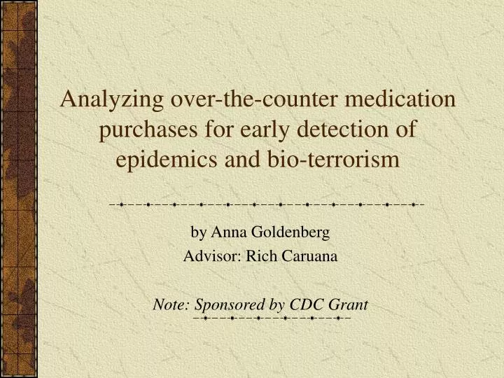 analyzing over the counter medication purchases for early detection of epidemics and bio terrorism