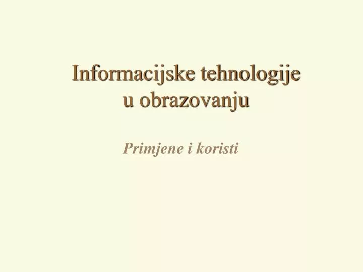 informacijske tehnologije u obrazovanju