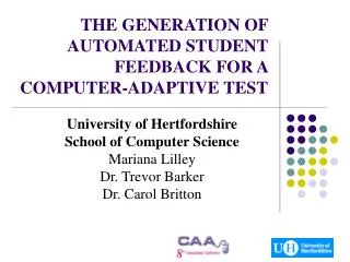 THE GENERATION OF AUTOMATED STUDENT FEEDBACK FOR A COMPUTER-ADAPTIVE TEST