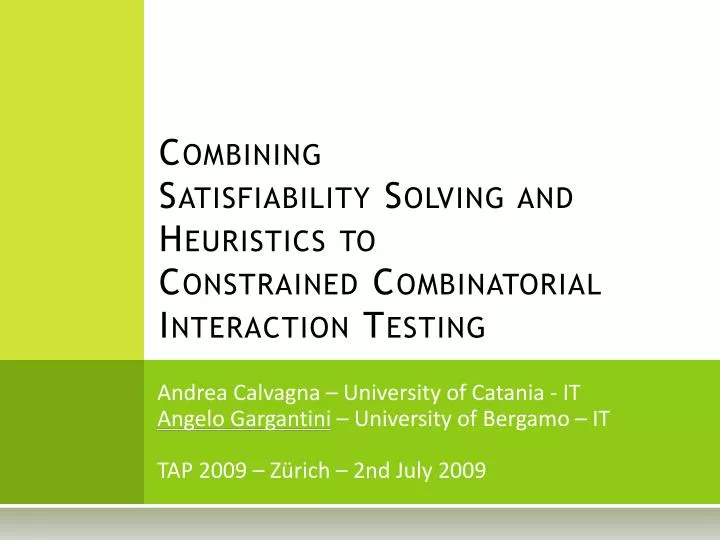 combining satisfiability solving and heuristics to constrained combinatorial interaction testing