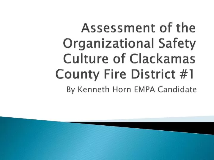 assessment of the organizational safety culture of clackamas county fire district 1