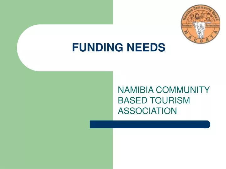 funding needs