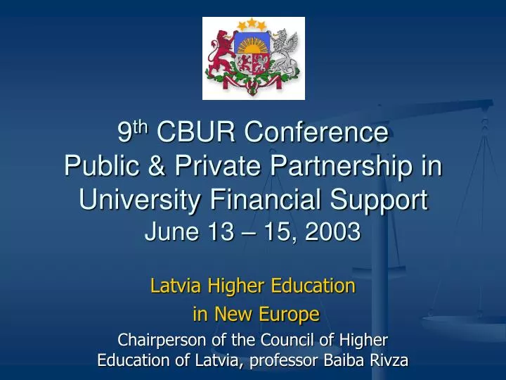 9 th cbur conference public private partnership in university financial support june 13 15 2003
