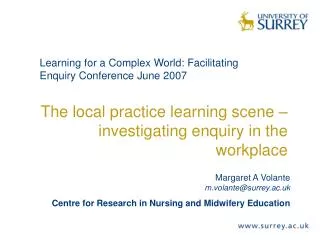 The local practice learning scene – investigating enquiry in the workplace