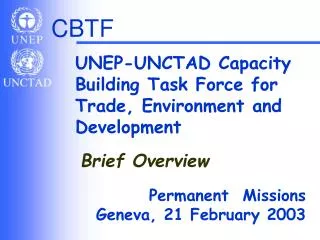 UNEP-UNCTAD Capacity Building Task Force for Trade, Environment and Development