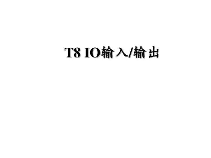 t8 io