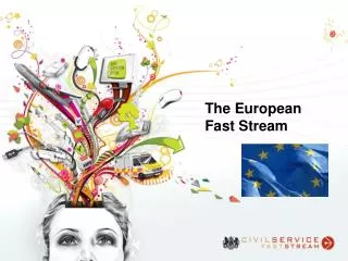 The European Fast Stream