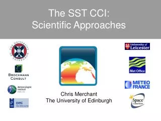 The SST CCI: Scientific Approaches