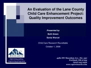 An Evaluation of the Lane County Child Care Enhancement Project: Quality Improvement Outcomes
