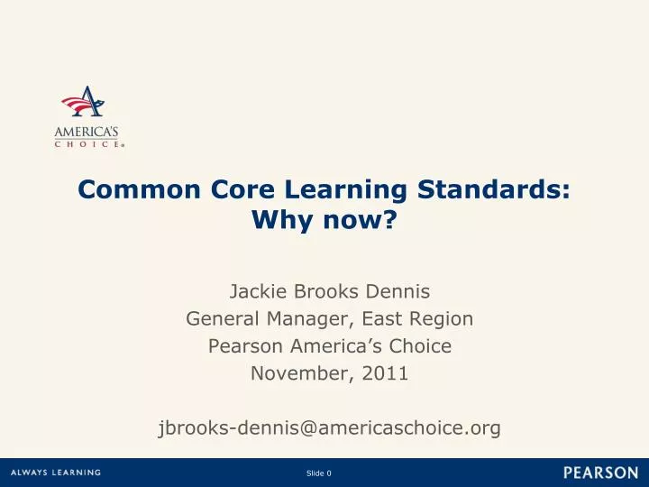 common core learning standards why now