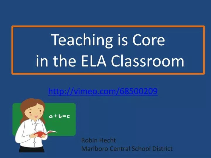 teaching is core in the ela classroom