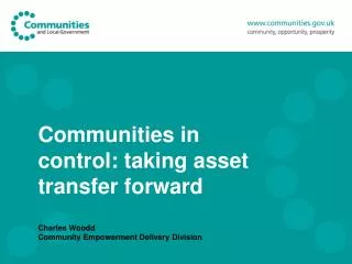 Communities in control: taking asset transfer forward