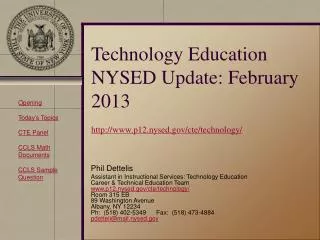 Technology Education NYSED Update: February 2013 p12.nysed/cte/technology/