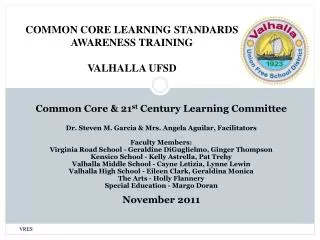 Common Core &amp; 21 st Century Learning Committee