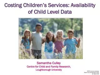 Costing Children’s Services: Availability of Child Level Data