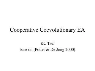 Cooperative Coevolutionary EA