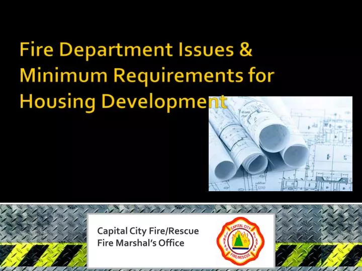 fire department issues minimum requirements for housing development