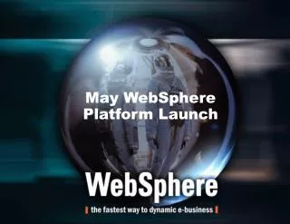 May WebSphere Platform Launch