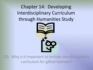 Chapter 14: Developing Interdisciplinary Curriculum through Humanities Study