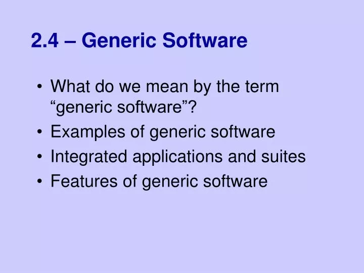 2 4 generic software