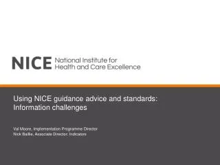 Using NICE guidance advice and standards: Information challenges