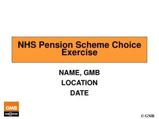 NHS Pension Scheme Choice Exercise