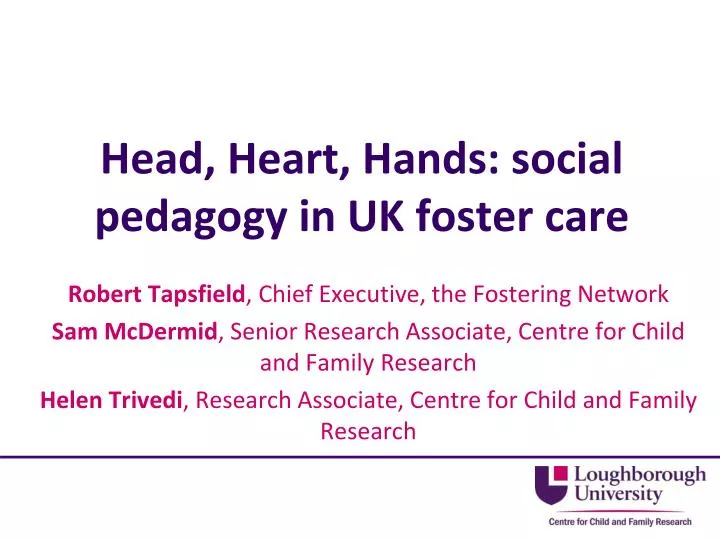 head heart hands social pedagogy in uk foster care