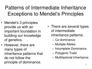 Patterns of Intermediate Inheritance Exceptions to Mendel’s Principles