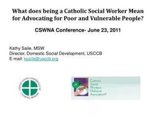 What does being a Catholic Social Worker Mean for Advocating for Poor and Vulnerable People?