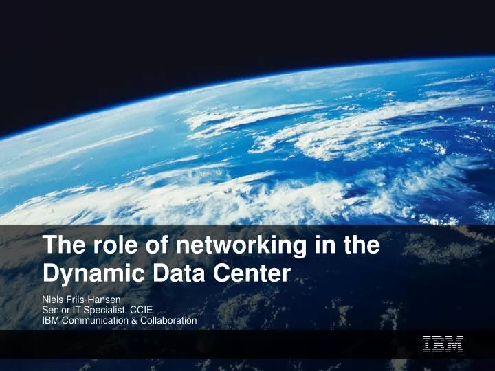 the role of networking in the dynamic data center