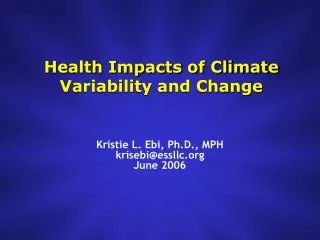 Health Impacts of Climate Variability and Change