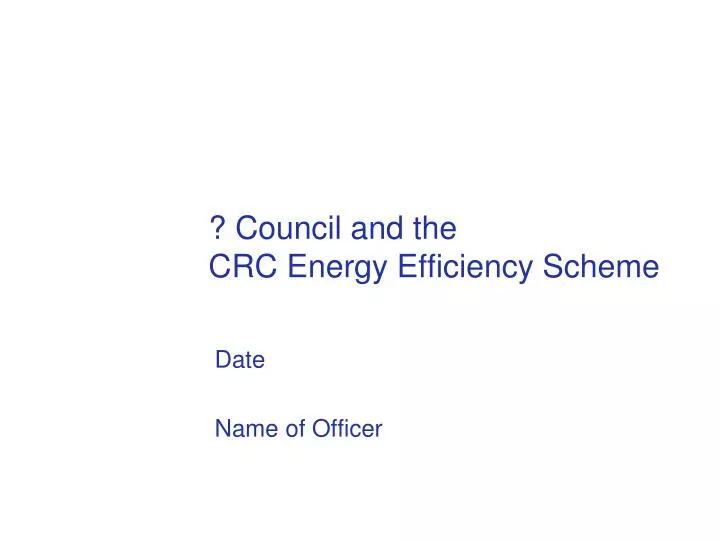 council and the crc energy efficiency scheme