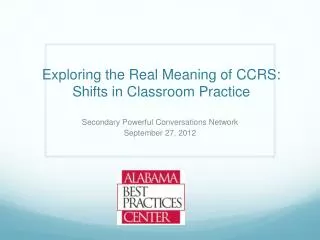 Exploring the Real Meaning of CCRS: Shifts in Classroom Practice