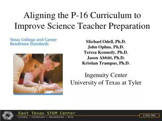 Aligning the P-16 Curriculum to Improve Science Teacher Preparation