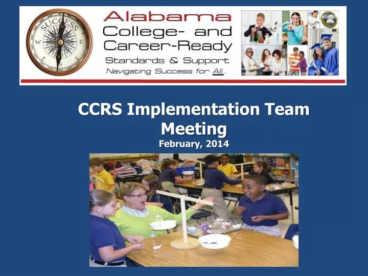 ccrs implementation team meeting february 2014