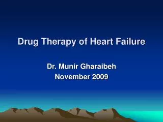 Drug Therapy of Heart Failure