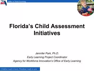 Florida’s Child Assessment Initiatives