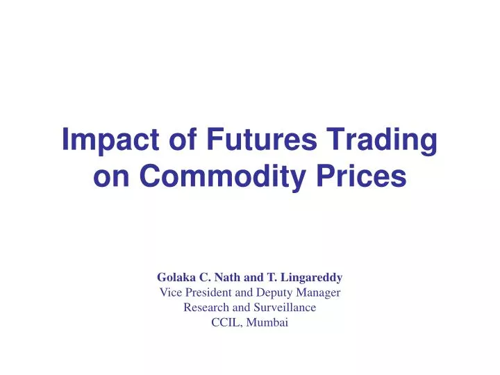 impact of futures trading on commodity prices