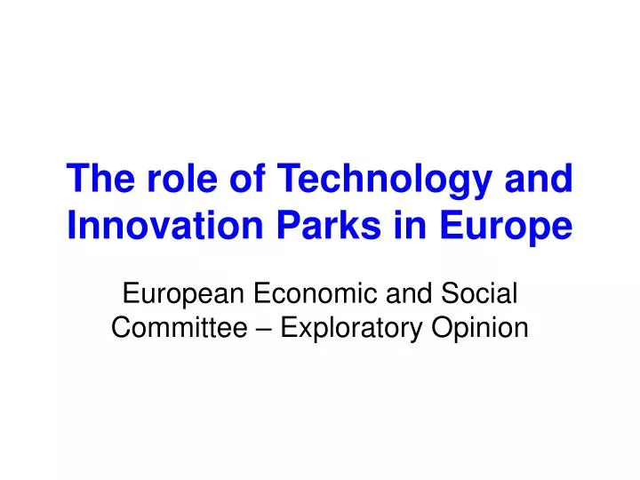 the role of technology and innovation parks in europe