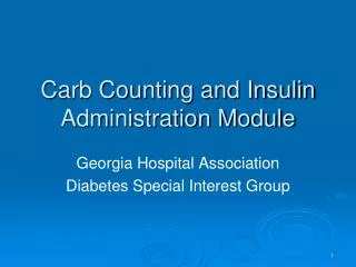 Carb Counting and Insulin Administration Module