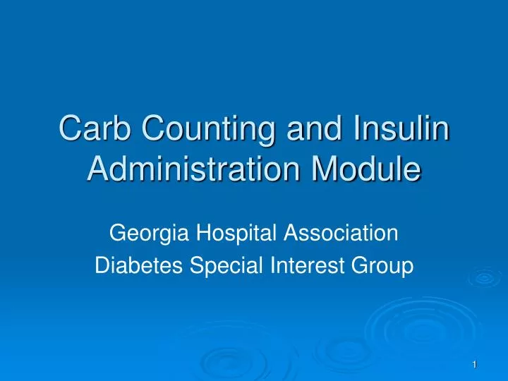 carb counting and insulin administration module