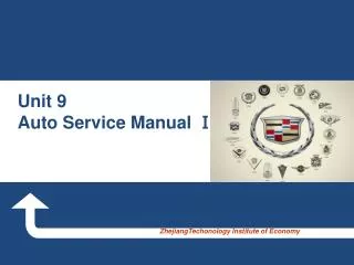 Unit 9 Auto Service Manual Ⅰ